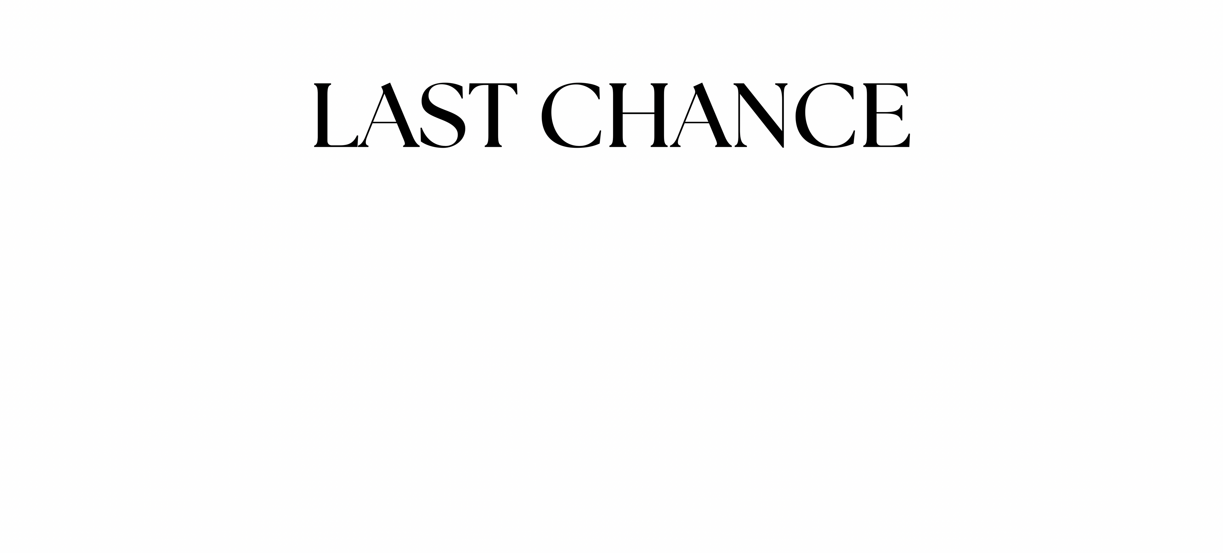 LAST_CHANCE_b1fe65c5-9a4f-4c0c-9a47-f5121ad7c03f.png
